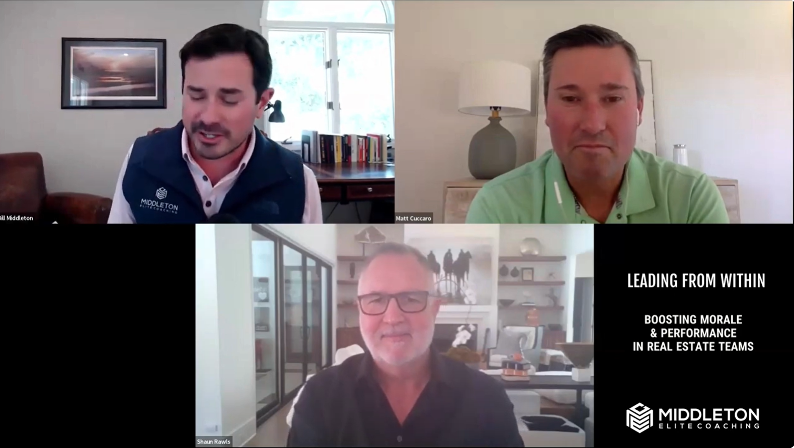 Leading From Within-Boosting Morale & Performance in Real Estate Teams Shaun Rawls & Matt Cuccaro